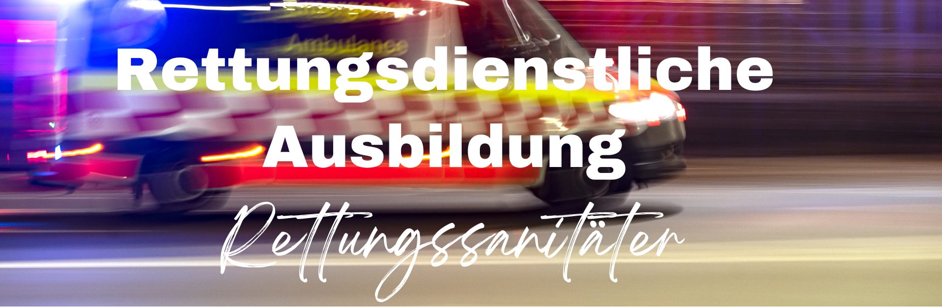 Rettungssanitäter – Ergänzende Abschlusswoche